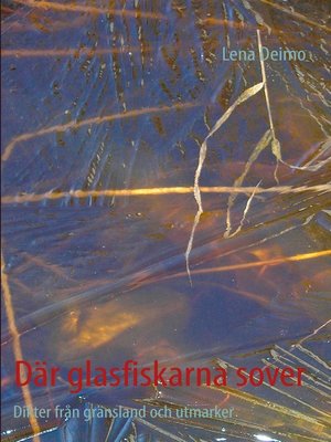 cover image of Där glasfiskarna sover